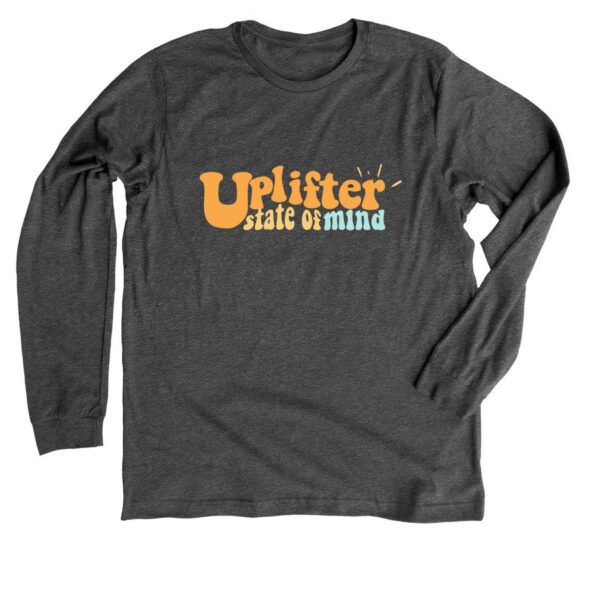 Uplifter State of Mind, a Deep Heather Premium Long Sleeve Tee.